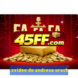 xvideo de andresa urach